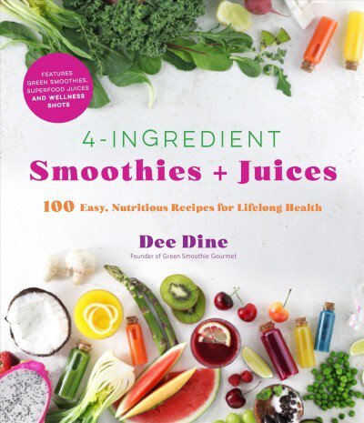 4-Ingredient Smoothies + Juices.jpg