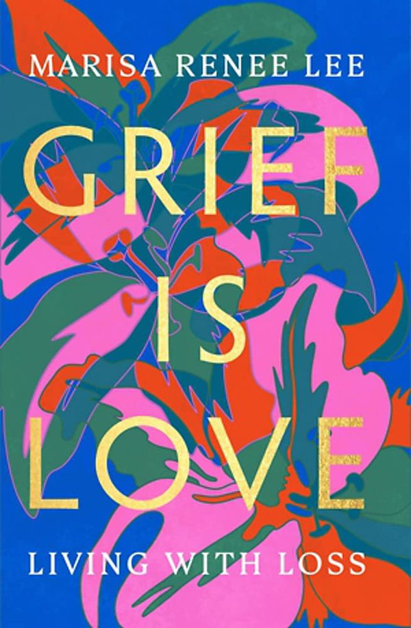 Grief Is Love.jpg